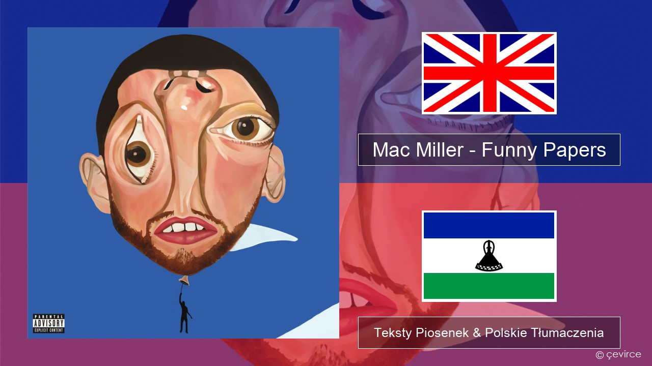 Mac Miller – Funny Papers Polski Teksty Piosenek & Polskie Tłumaczenia