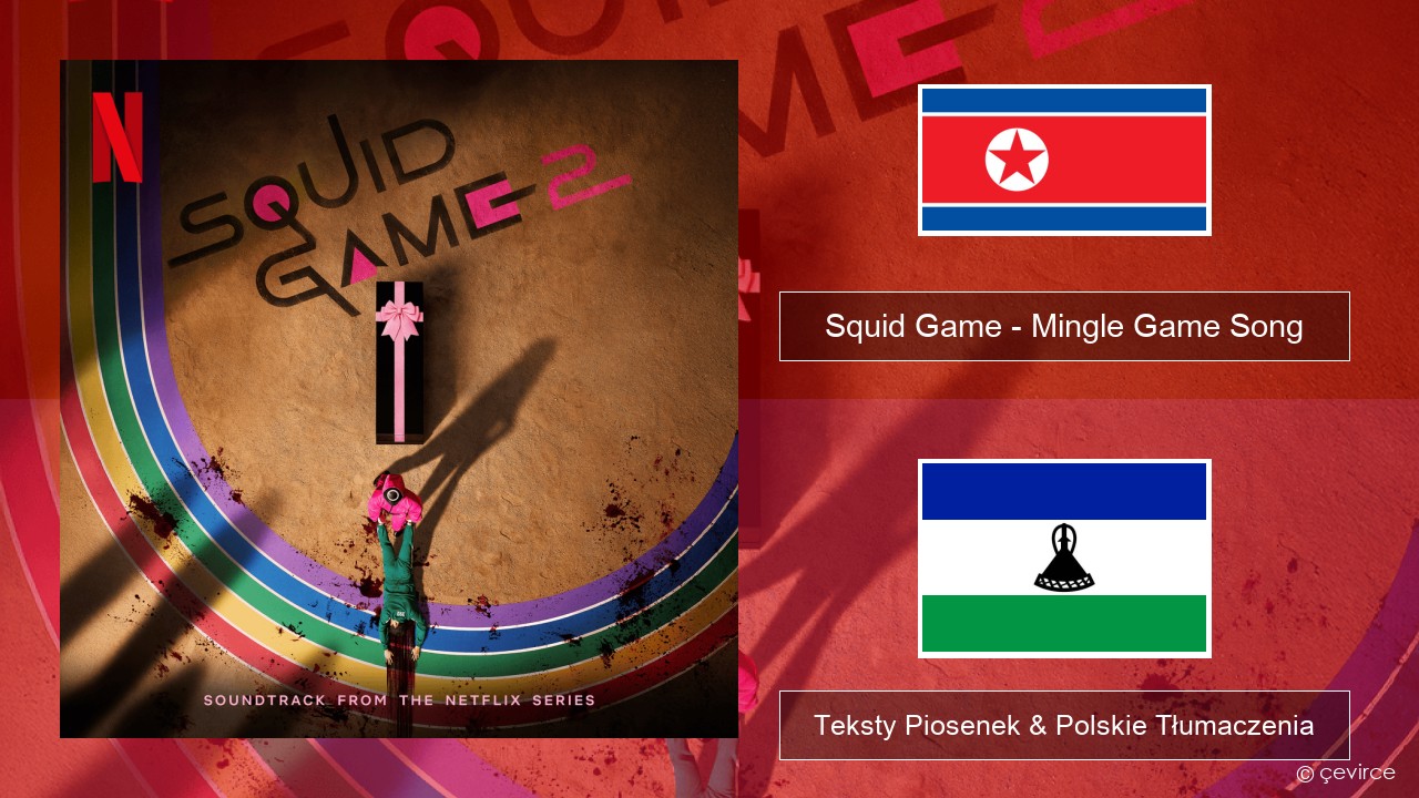 Squid Game – Mingle Game Song (Round and Round) Koreański Teksty Piosenek & Polskie Tłumaczenia