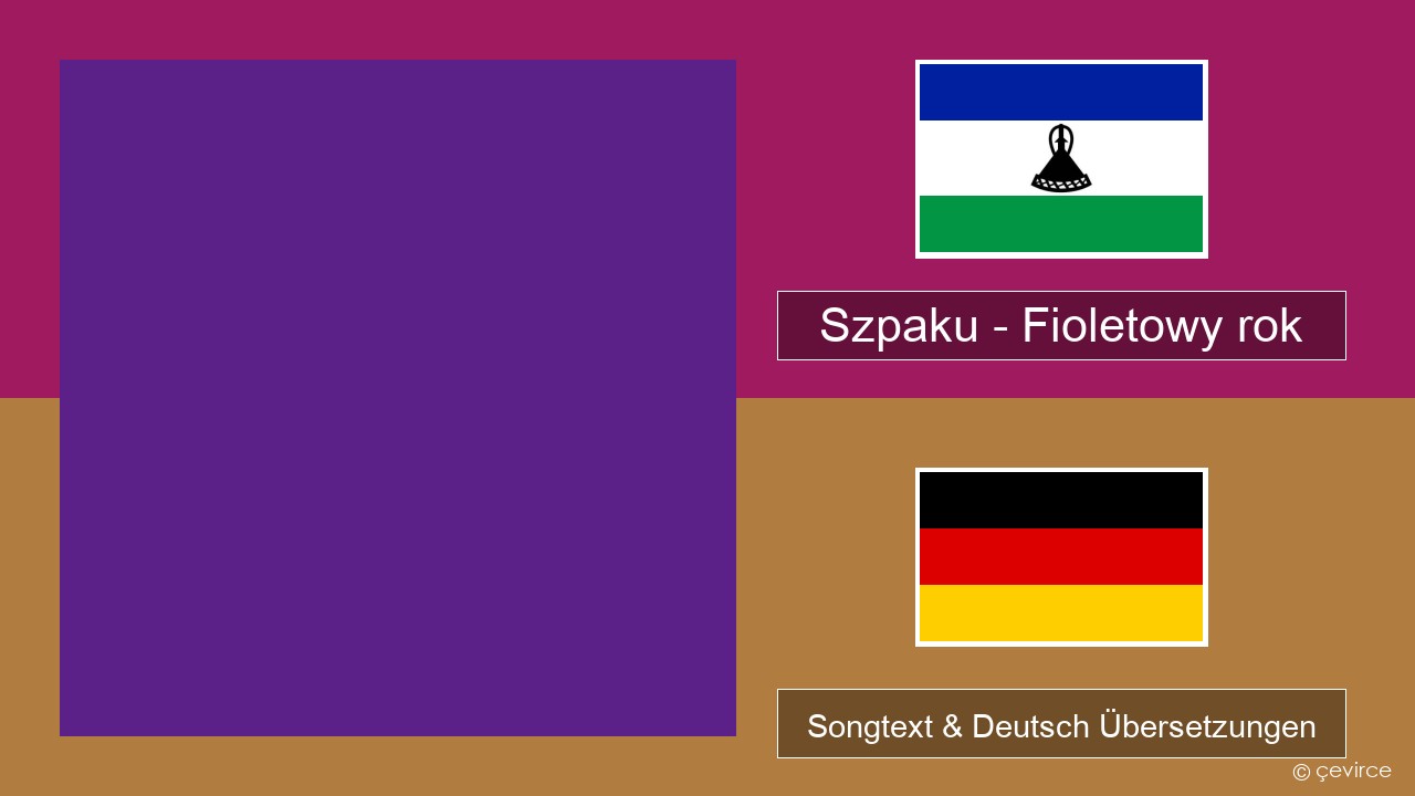 Szpaku – Fioletowy rok Polnisch Songtext & Deutsch Übersetzungen