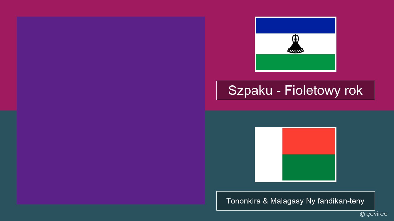 Szpaku – Fioletowy rok Poloney Tononkira & Malagasy Ny fandikan-teny