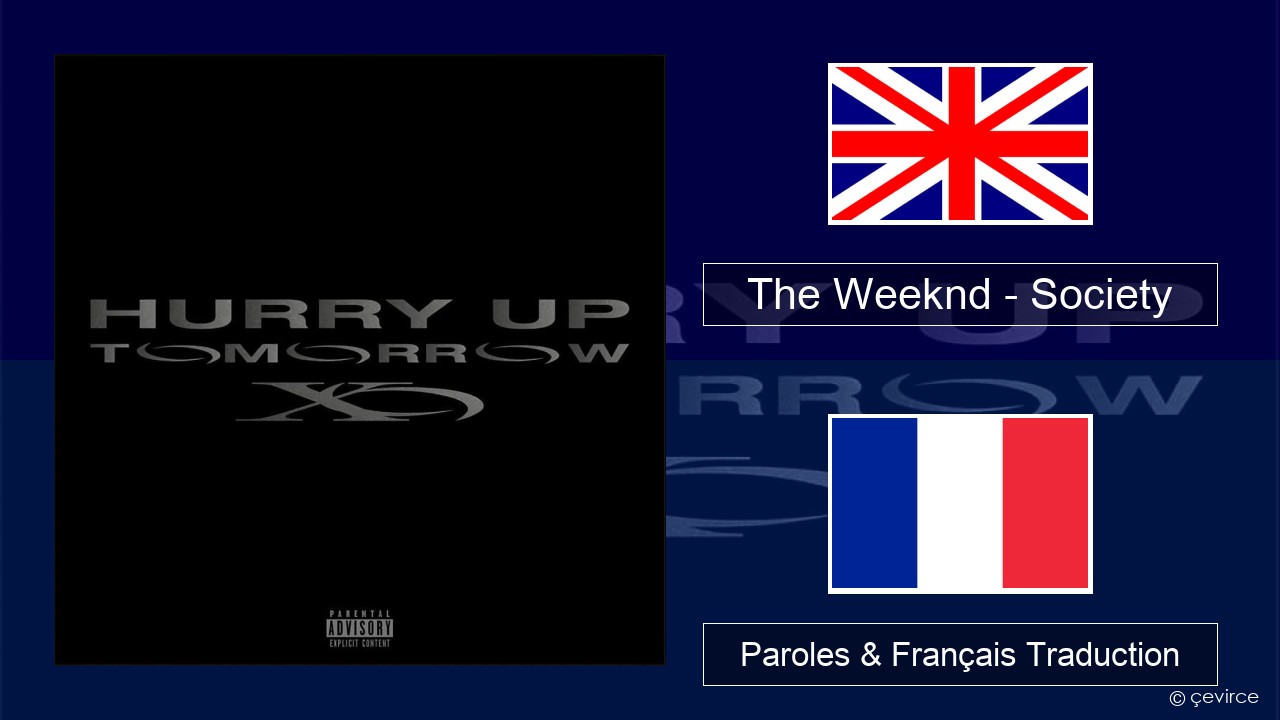 The Weeknd – Society Anglais Paroles & Français Traduction