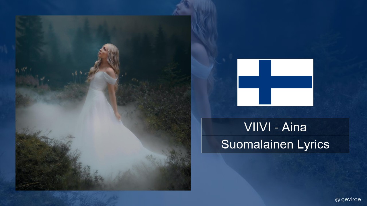 VIIVI – Aina Suomalainen Lyrics