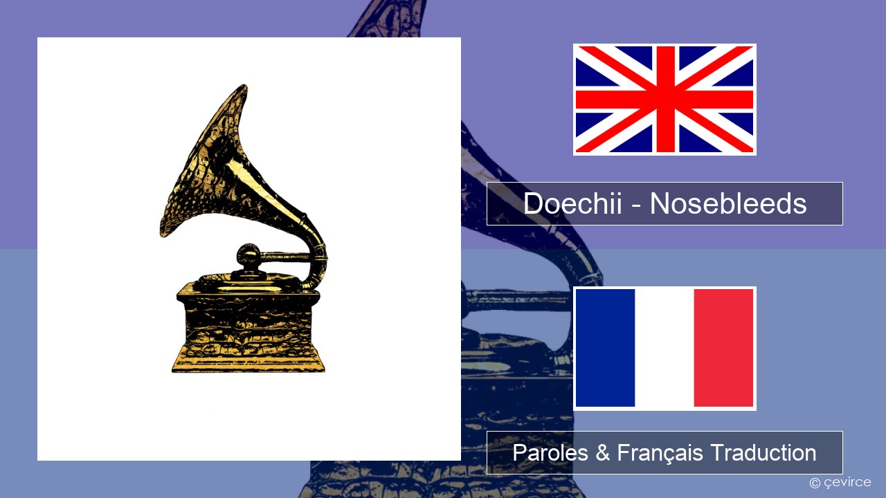 Doechii – Nosebleeds Anglais Paroles & Français Traduction