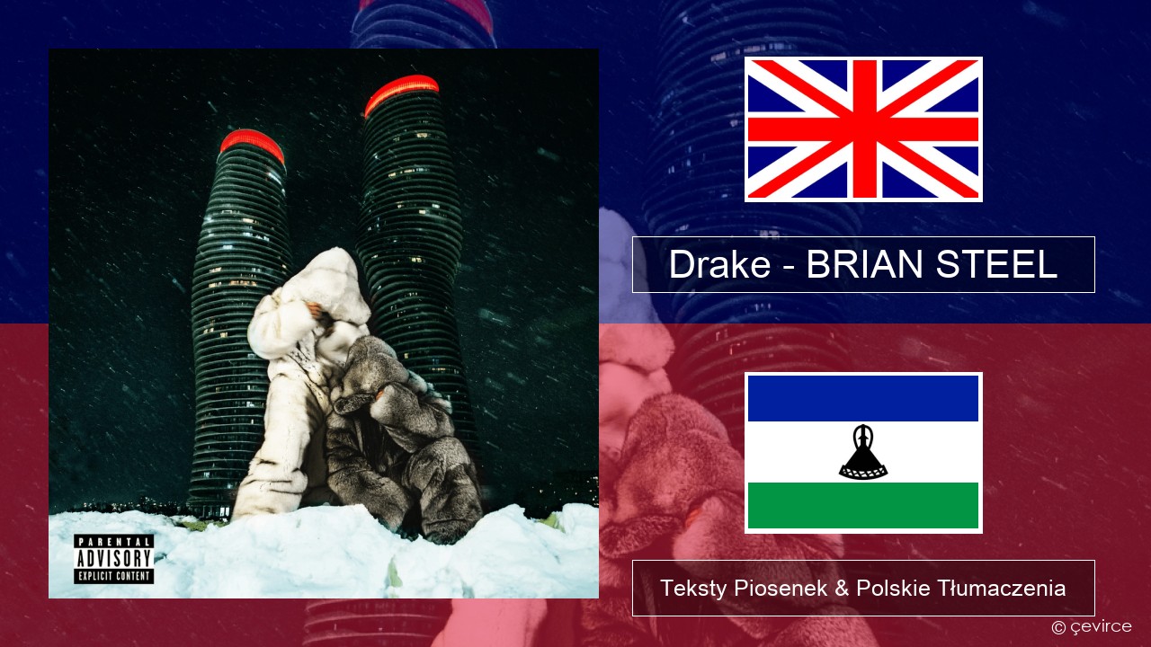 Drake – BRIAN STEEL Polski Teksty Piosenek & Polskie Tłumaczenia