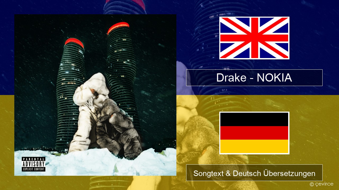 Drake – NOKIA Englisch Songtext & Deutsch Übersetzungen