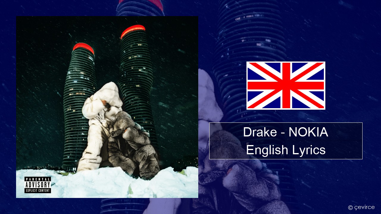 Drake – NOKIA English Lyrics