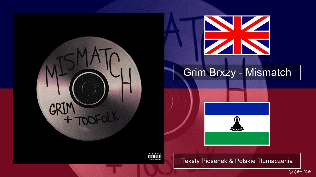 Grim Brxzy – Mismatch Polski Teksty Piosenek & Polskie Tłumaczenia