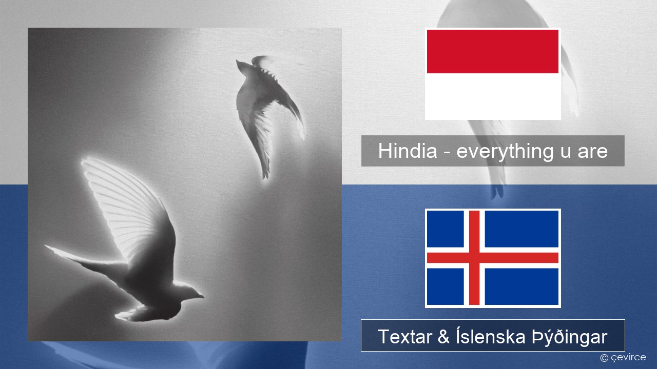 Hindia – everything u are Indónesísku Textar & Íslenska Þýðingar