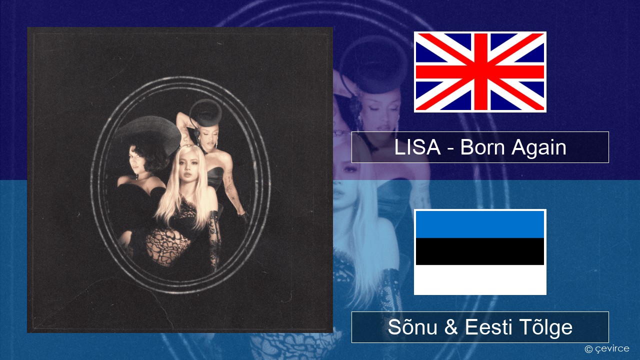 LISA – Born Again Inglise Sõnu & Eesti Tõlge