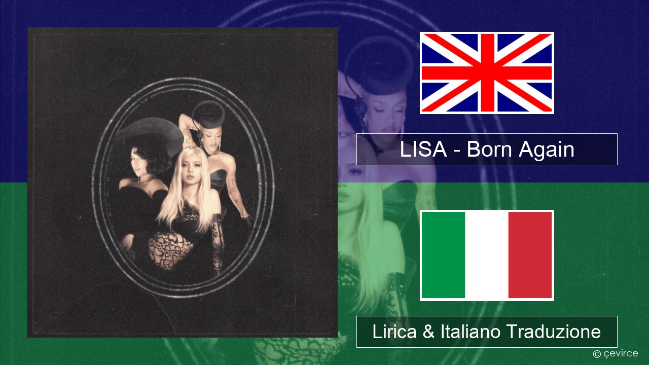 LISA – Born Again Inglese Lirica & Italiano Traduzione