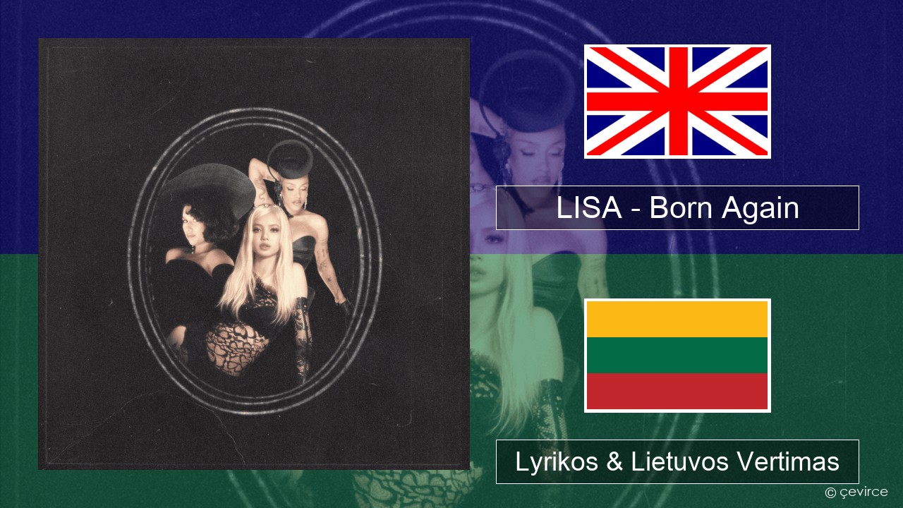 LISA – Born Again Anglų Lyrikos & Lietuvos Vertimas