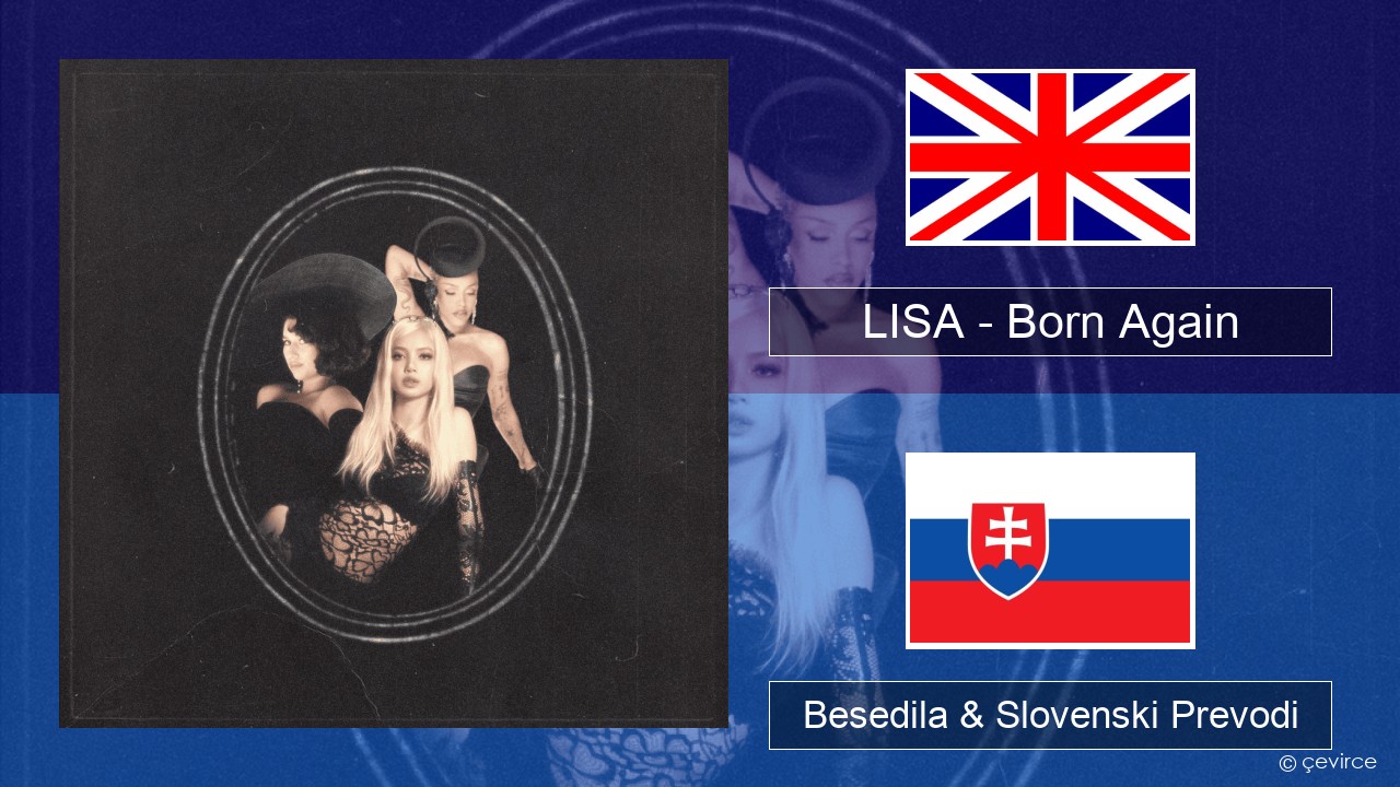 LISA – Born Again Slovenščina Besedila & Slovenski Prevodi