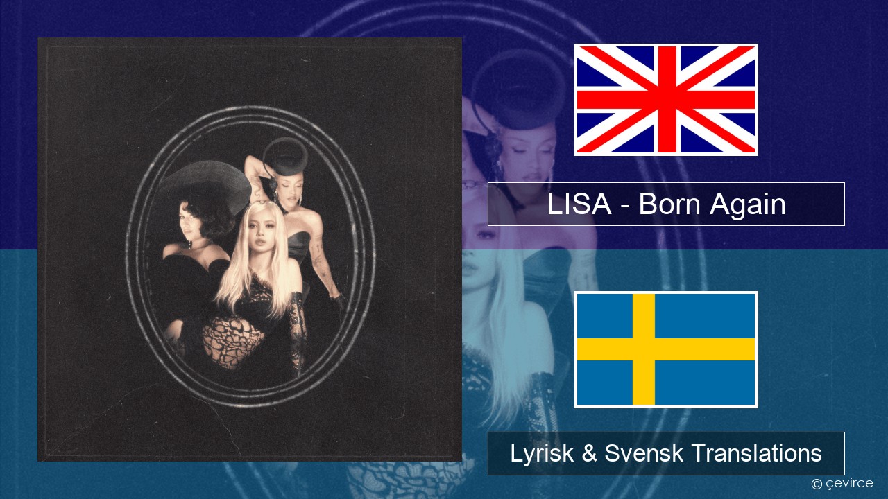 LISA – Born Again Engelsk Lyrisk & Svensk Translations