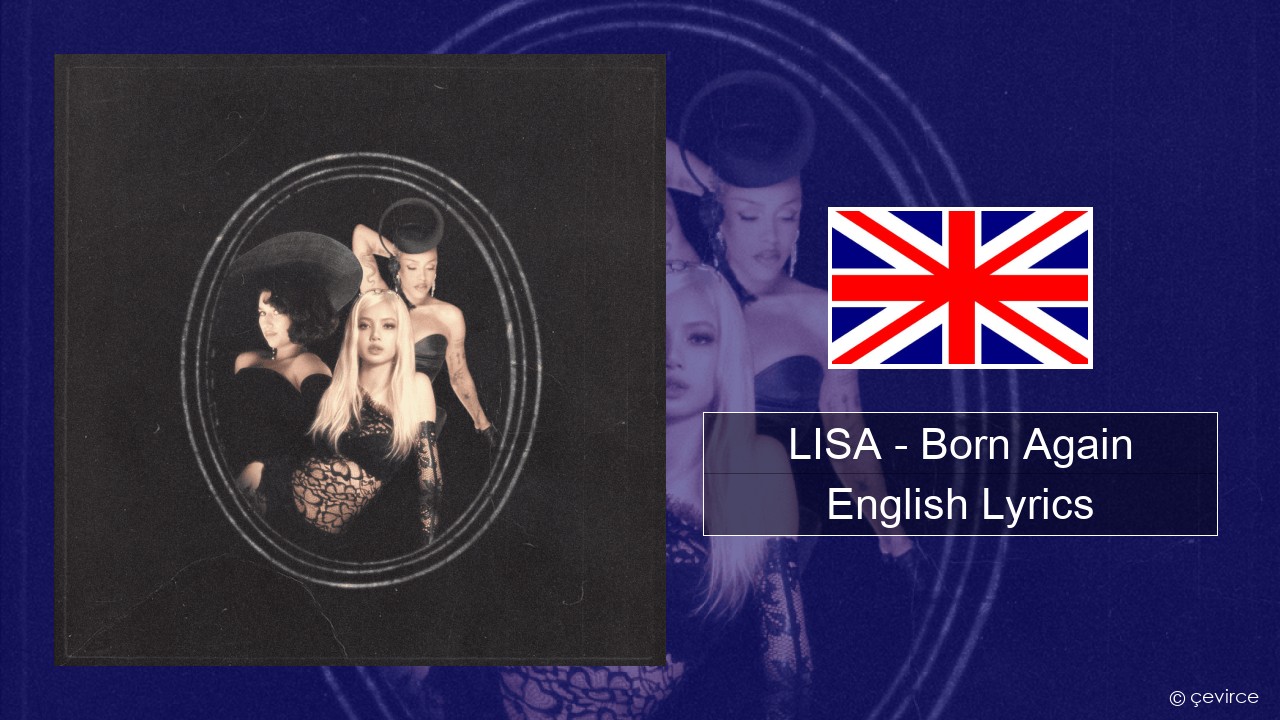 LISA – Born Again English Lyrics