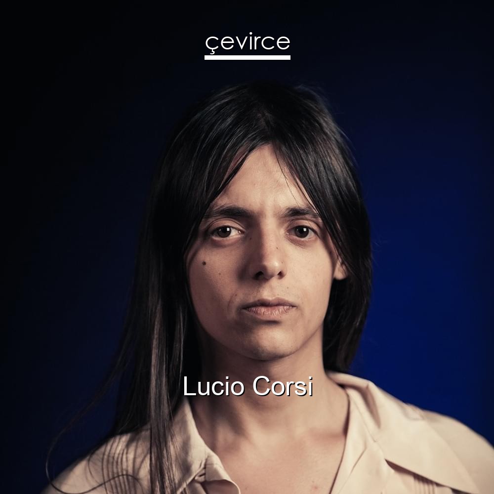 Lucio Corsi