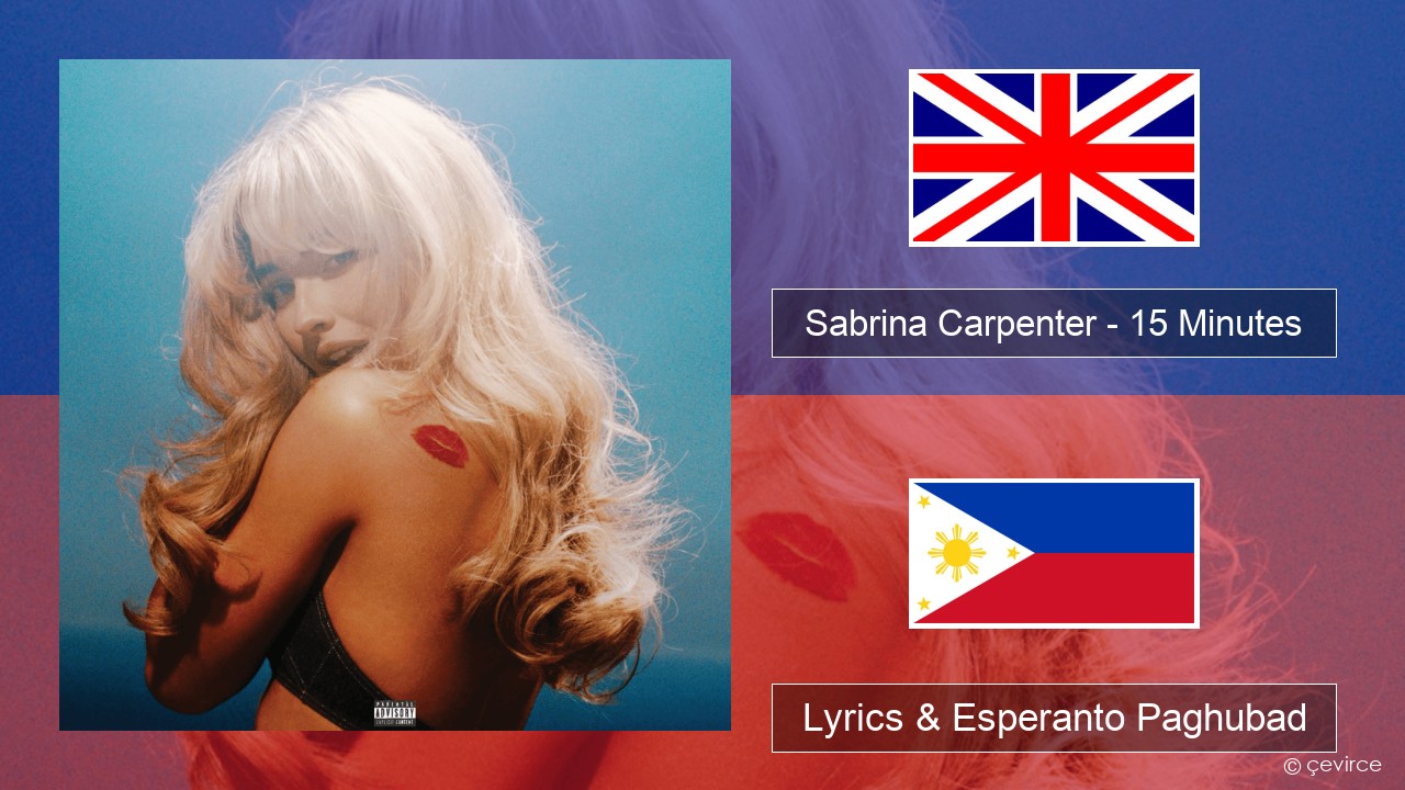 Sabrina Carpenter – 15 Minutes English Lyrics & Esperanto Paghubad