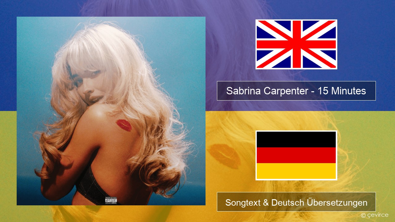 Sabrina Carpenter – 15 Minutes Englisch Songtext & Deutsch Übersetzungen