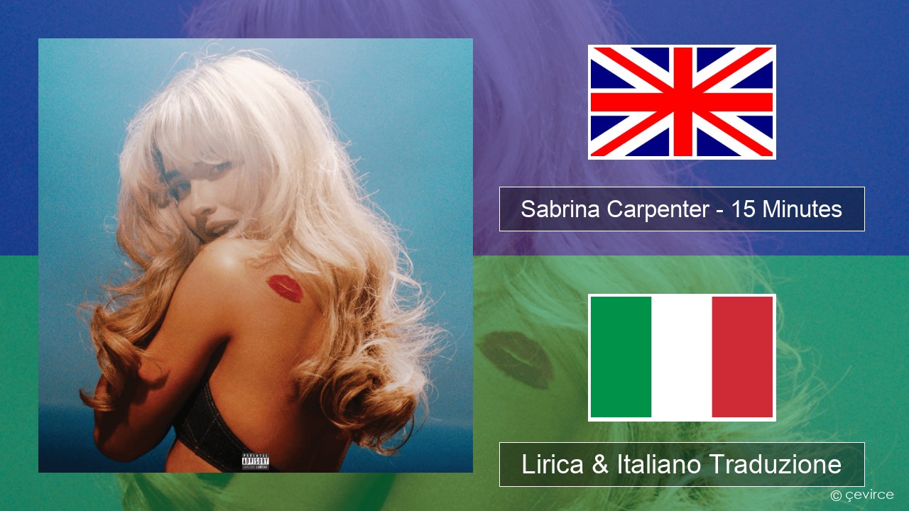 Sabrina Carpenter – 15 Minutes Inglese Lirica & Italiano Traduzione