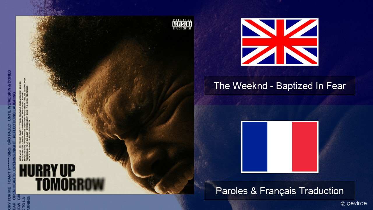 The Weeknd – Baptized In Fear Anglais Paroles & Français Traduction