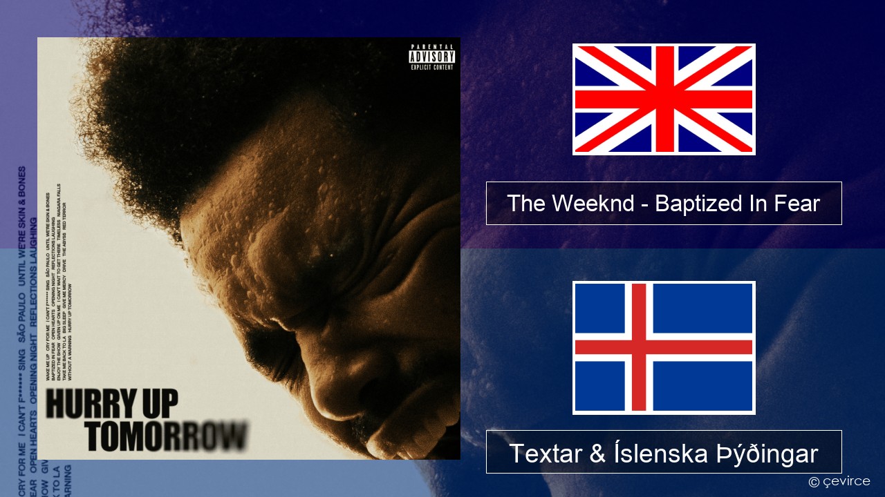 The Weeknd – Baptized In Fear Íslenska Textar & Íslenska Þýðingar