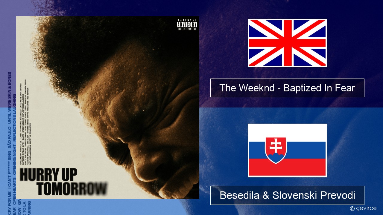 The Weeknd – Baptized In Fear Slovenščina Besedila & Slovenski Prevodi