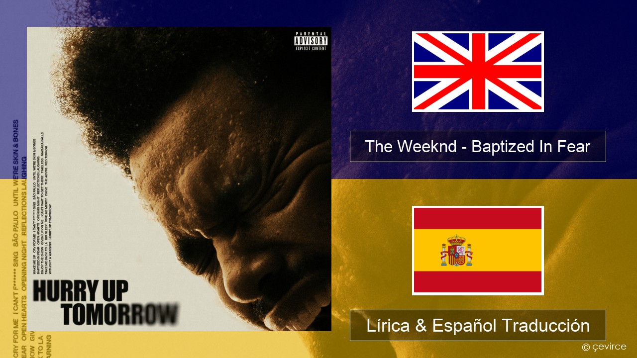 The Weeknd – Baptized In Fear Ingl Lírica & Español Traducción