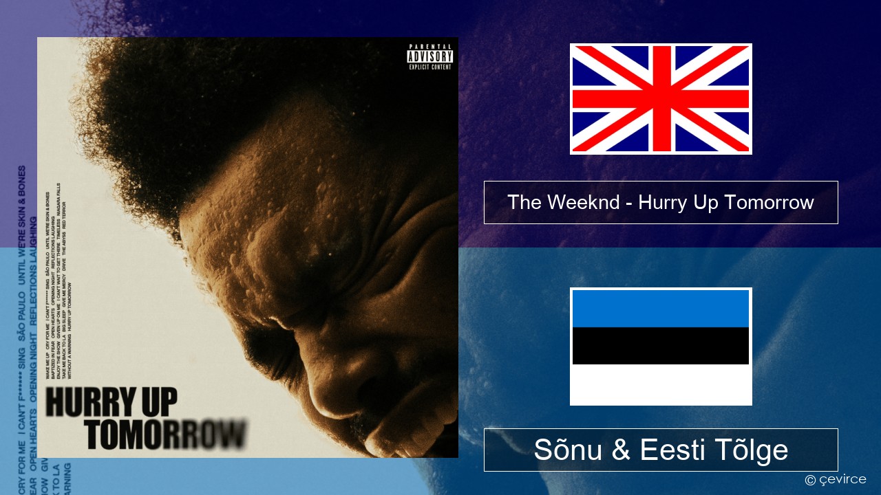 The Weeknd – Hurry Up Tomorrow Inglise Sõnu & Eesti Tõlge