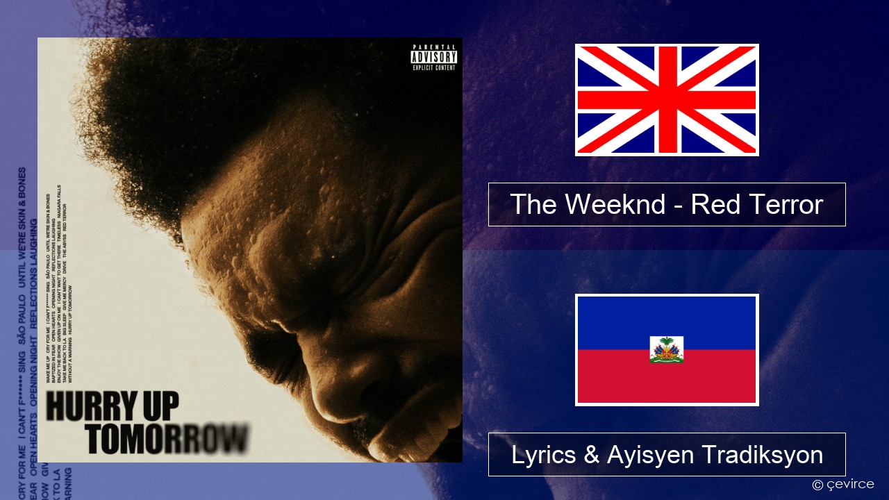 The Weeknd – Red Terror Angle Lyrics & Ayisyen Tradiksyon