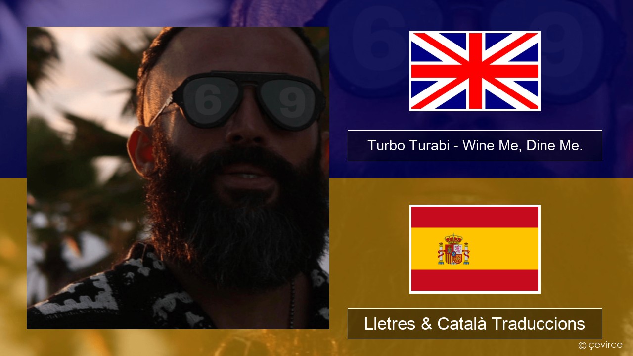 Turbo Turabi – Wine Me, Dine Me. Anglès Lletres & Català Traduccions