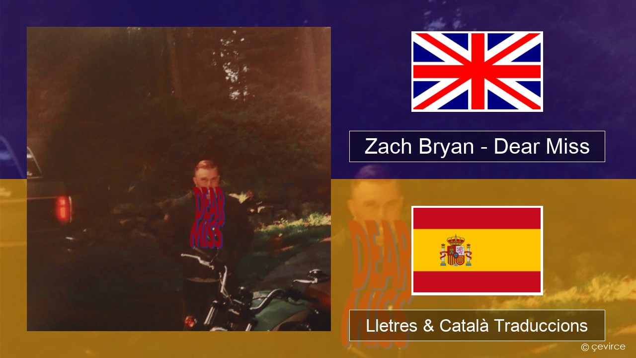 Zach Bryan – Dear Miss Anglès Lletres & Català Traduccions