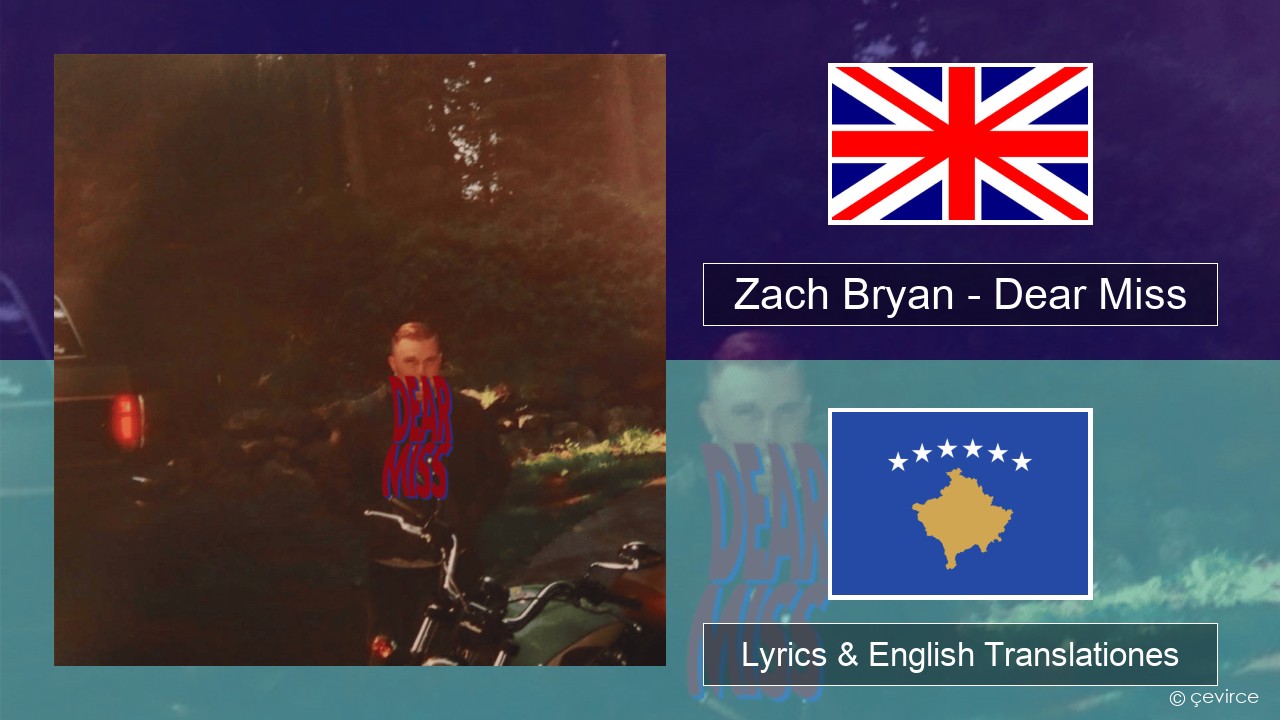 Zach Bryan – Dear Miss Anglorum Lyrics & English Translationes