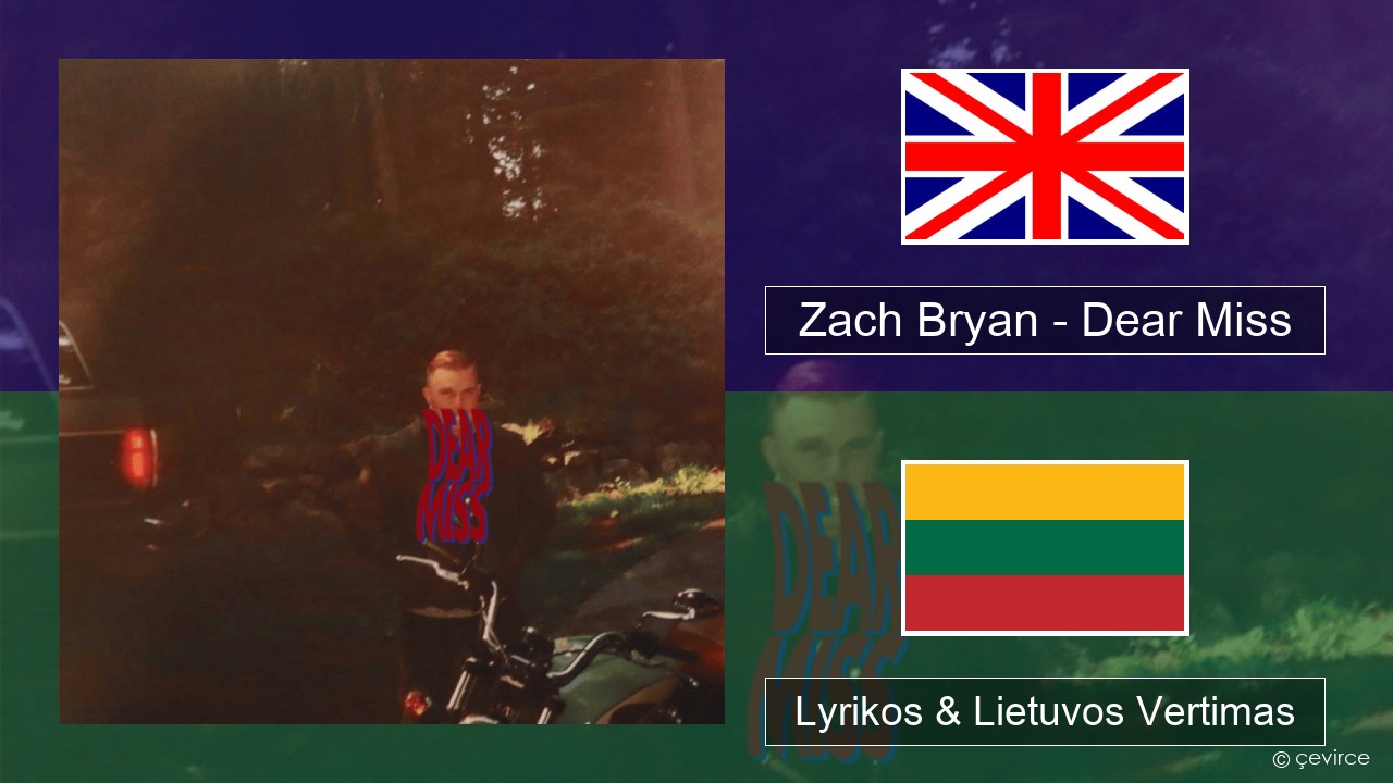 Zach Bryan – Dear Miss Anglų Lyrikos & Lietuvos Vertimas