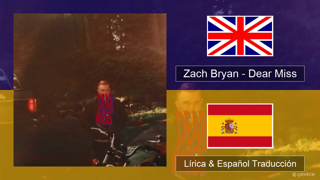 Zach Bryan – Dear Miss Ingl Lírica & Español Traducción