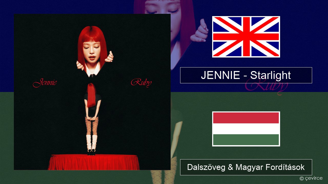 JENNIE – Starlight Magyar Dalszöveg & Magyar Fordítások