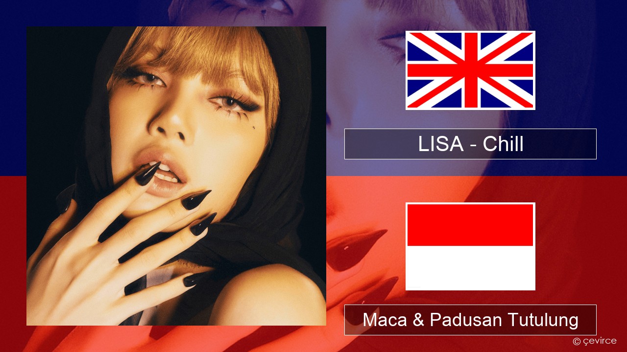 LISA – Chill Sing Maca & Padusan Tutulung