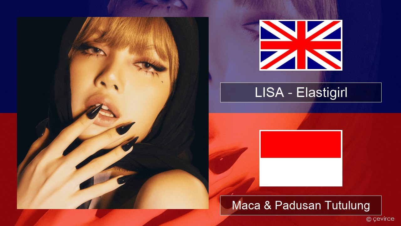 LISA – Elastigirl Sing Maca & Padusan Tutulung