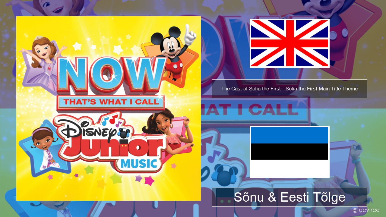 The Cast of Sofia the First – Sofia the First Main Title Theme Inglise Sõnu & Eesti Tõlge