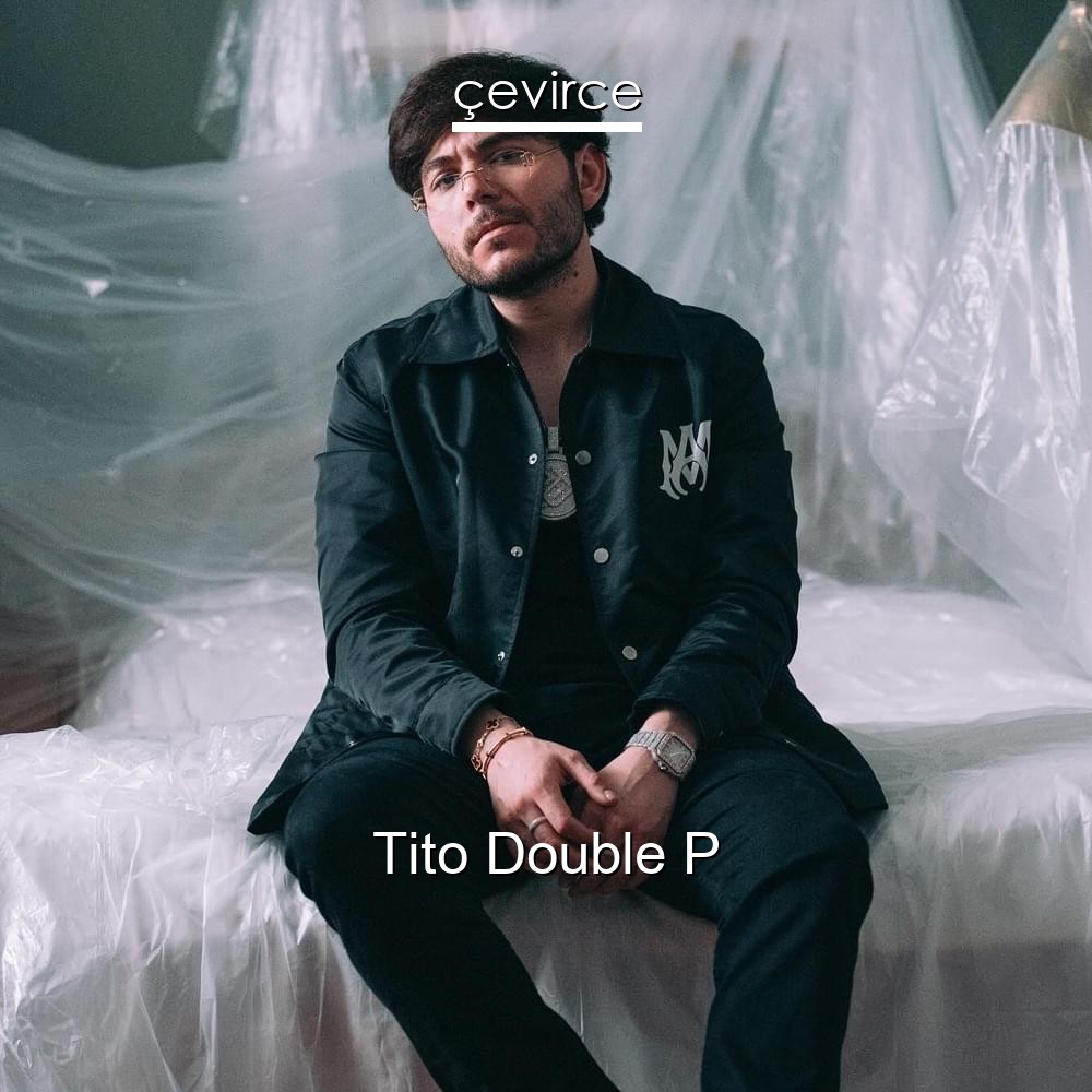 Tito Double P